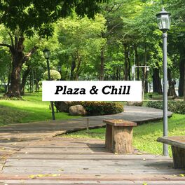 Album cover of Plaza & Chill