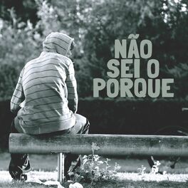 Album cover of Não Sei o Porque