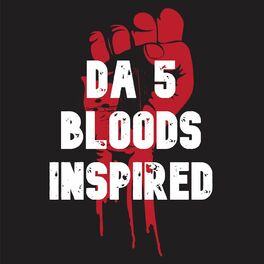 Album cover of Da 5 Bloods Inspired