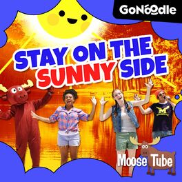 Gonoodle Stay On The Sunny Side Lyrics And Songs Deezer