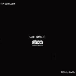 Album cover of Bah Humbug (feat. Mach-Hommy & Tha God Fahim)