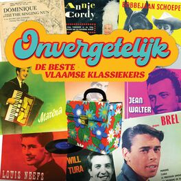 Album cover of Onvergetelijk De Beste Vlaamse Klassiekers