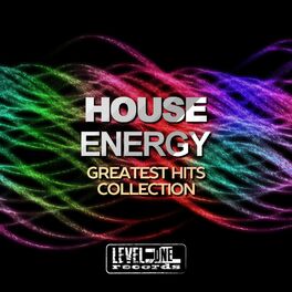 Album cover of House Energy (Greatest Hits Collection)