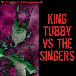 Album cover of King Tubby vs. The Singers