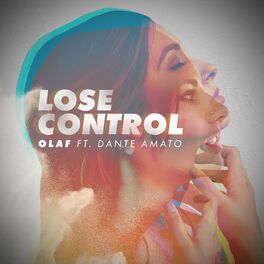Album cover of Lose Control (feat. Dante Amato)