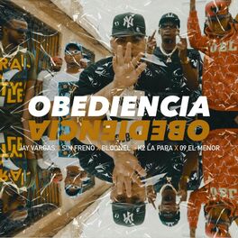 Album cover of Obediencia (feat. Sin Freno, El Bloonel, K2 La Para Musical & 09 El Menor De Herrera)