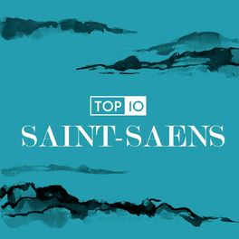 Top 10 Saint-Saëns albums