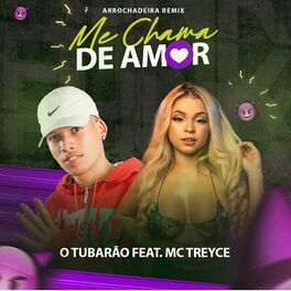 Album cover of Me Chama de Amor (Arrochadeira Remix)