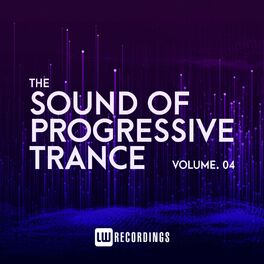 Album cover of The Sound Of Progressive Trance, Vol. 04