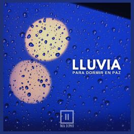 Album cover of Lluvia para Dormir en Paz