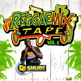 Album cover of Reggae Mixtape Vol.6