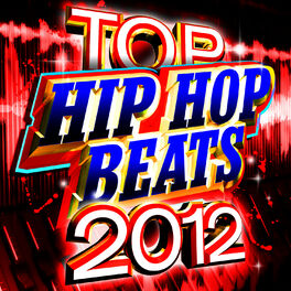Album cover of Top Hip Hop Beats 2012
