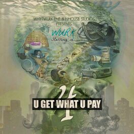 Album cover of U Get What U Pay 4