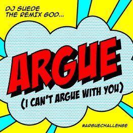 Album cover of Argue (I Can't Argue With You)