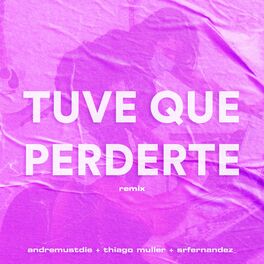 Album cover of tuve que perderte (Remix)