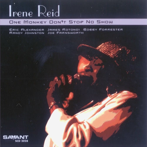 Irene Reid One Monkey Don't Stop No Show lyrics and songs Deezer