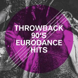 Album cover of Throwback 90's Eurodance Hits