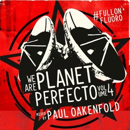 Album cover of We Are Planet Perfecto, Vol. 4 - #FullOnFluoro (Mixed Version)