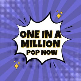 Album cover of One in a Million - Pop Now