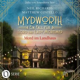 Album cover of Mord im Landhaus - Mydworth - Ein Fall für Lord und Lady Mortimer, Band 14 (Ungekürzt)