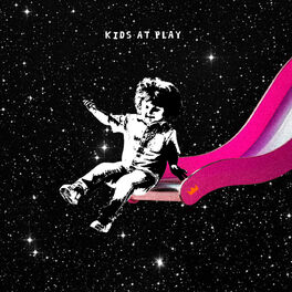 Album cover of Kids At Play- EP