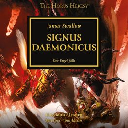 Album cover of Signus Daemonicus - The Horus Heresy 21 (Ungekürzt)