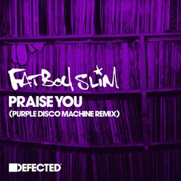 Album picture of Praise You (Purple Disco Machine Remix)