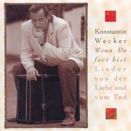 Album cover of Wenn Du fort bist - Lieder von der Liebe und vom Tod/2nd Edition