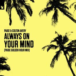 Album cover of Always on Your Mind (Paige Golden Hour Mix)
