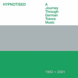 Album cover of Hypnotised: A Journey Through German Trance Music [1992 - 2001]