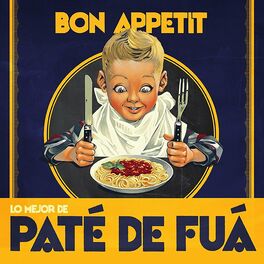 Album cover of Bon appetit (Lo Mejor de Paté de Fuá)