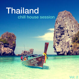 Album picture of Thailand Chill House Session, Vol. 2