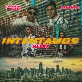Album cover of Intentamos (feat. Carlitos Rossy) [Remix]