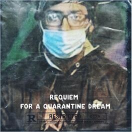 Album cover of Requiem For A Quarantine Dream