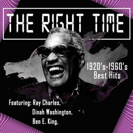 Album cover of The Right Time (1920'S-1960'S Best Hits)