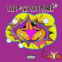 Album cover of Dis Pussy Got Power