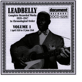 Album cover of Leadbelly Vol. 1 1939-1940