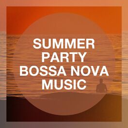 Album cover of Summer Party Bossa Nova Music
