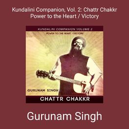 Album cover of Kundalini Companion, Vol. 2: Chattr Chakkr Power to the Heart / Victory