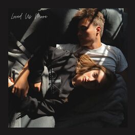 Album cover of Loved Us More
