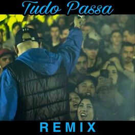 Album cover of Tudo Passa (Remix)