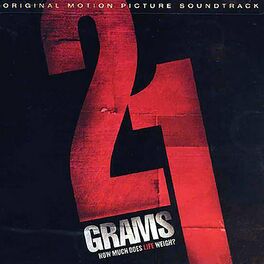Album cover of 21 Grams (Original Motion Picture Soundtrack)