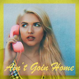 Album cover of Ain't Goin' Home