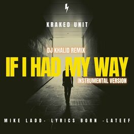 Album cover of IF I HAD MY WAY (Instrumental Version)
