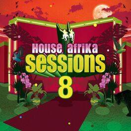 Album cover of House Afrika Sessions Vol 8