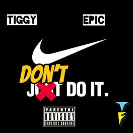 Album cover of Don't Do It (feat. Epic)