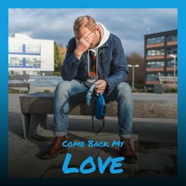 Album cover of Come Back My Love