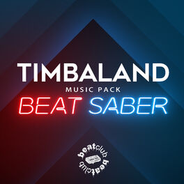Album cover of Timbaland’s Beat Saber Music Pack by BeatClub