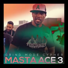 Album cover of Grind Mode Cypher Masta Ace 3