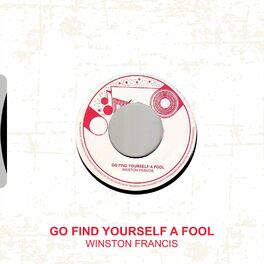 Album cover of Go Find Yourself a Fool